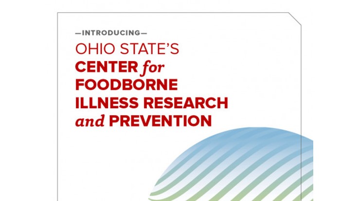 Center for Foodborne Illness Moves to Ohio State